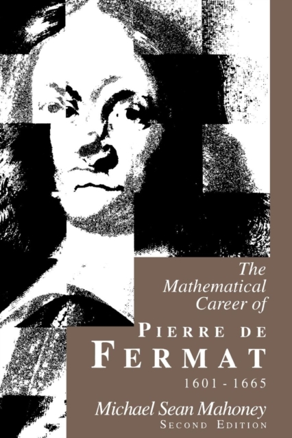 Book Cover for Mathematical Career of Pierre de Fermat, 1601-1665 by Michael Sean Mahoney