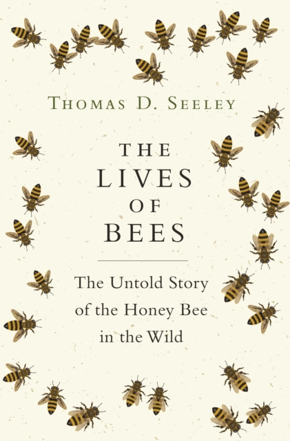 Book Cover for Lives of Bees by Thomas D. Seeley