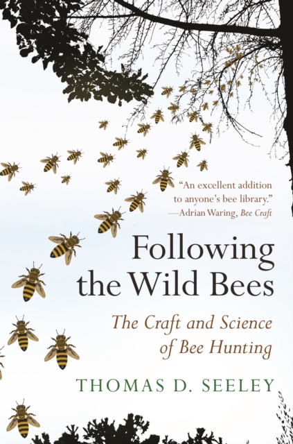 Book Cover for Following the Wild Bees by Thomas D. Seeley