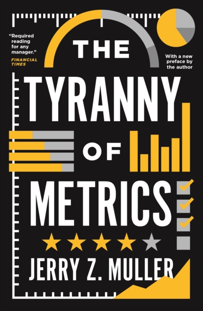 Book Cover for Tyranny of Metrics by Jerry Z. Muller