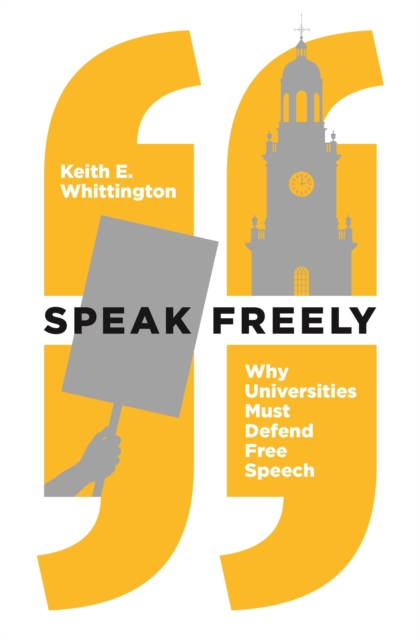 Book Cover for Speak Freely by Keith E. Whittington