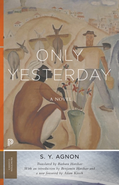 Book Cover for Only Yesterday by S. Y. Agnon