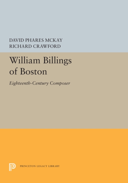 Book Cover for William Billings of Boston by David Phares McKay, Richard Crawford