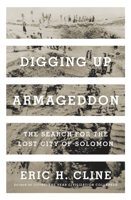 Book Cover for Digging Up Armageddon by Eric H. Cline