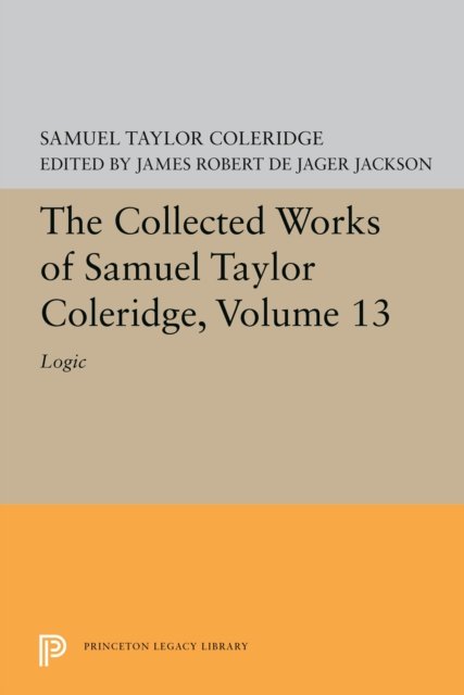 Book Cover for Collected Works of Samuel Taylor Coleridge, Volume 13 by Samuel Taylor Coleridge