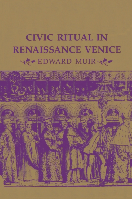 Book Cover for Civic Ritual in Renaissance Venice by Edward Muir