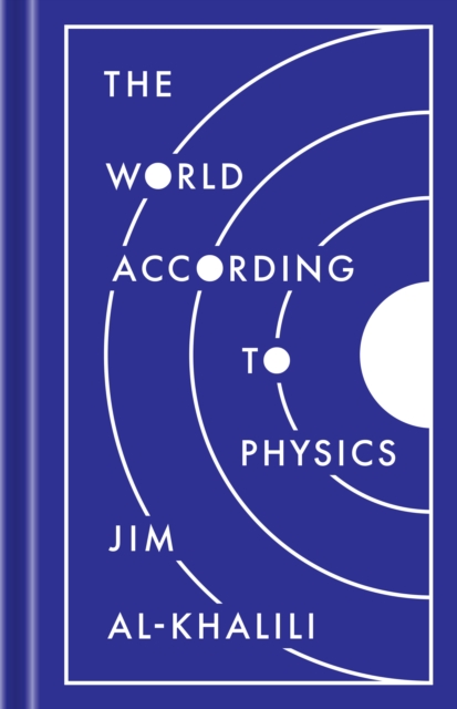 Book Cover for World According to Physics by Jim Al-Khalili