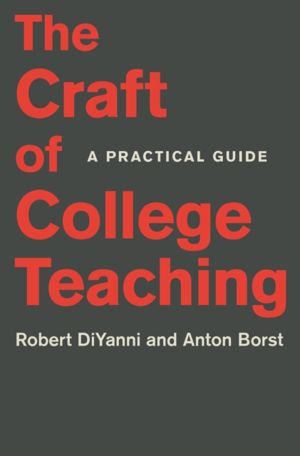 Book Cover for Craft of College Teaching by Robert DiYanni, Anton Borst