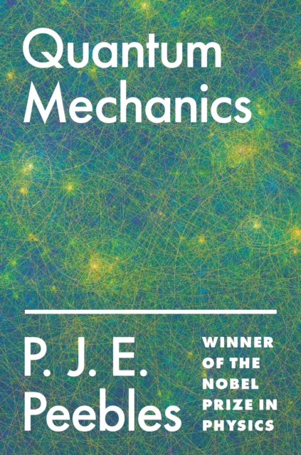 Book Cover for Quantum Mechanics by P. J. E. Peebles