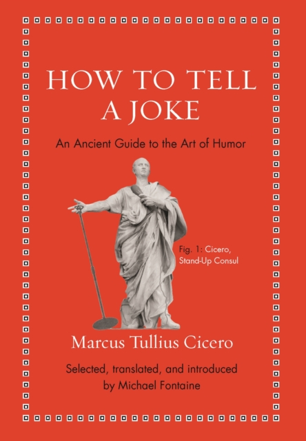 Book Cover for How to Tell a Joke by Marcus Tullius Cicero