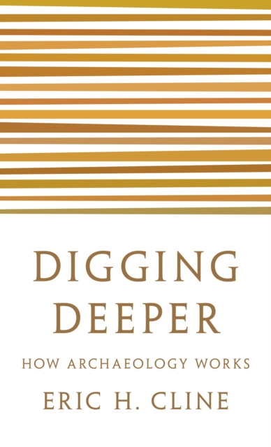 Book Cover for Digging Deeper by Eric H. Cline