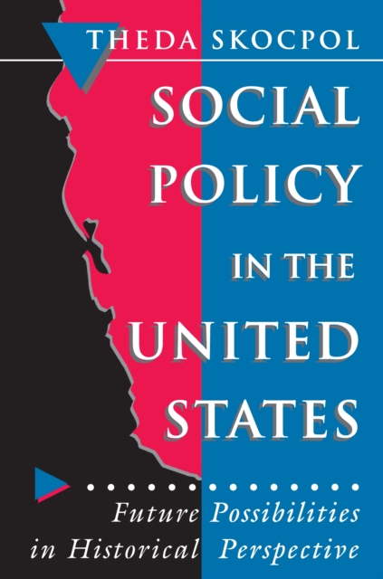 Book Cover for Social Policy in the United States by Theda Skocpol