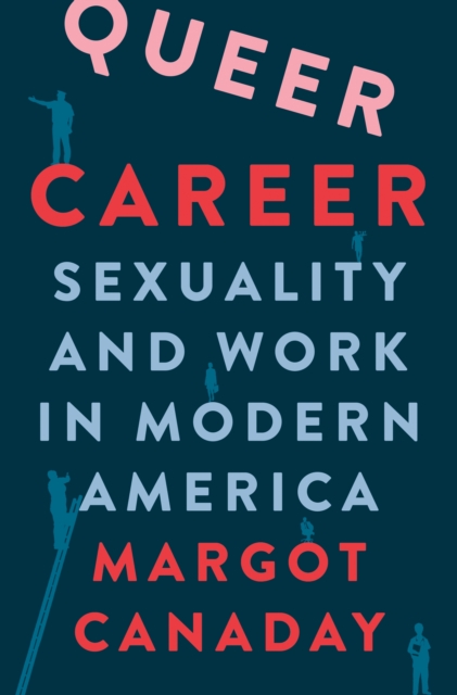 Book Cover for Queer Career by Canaday, Margot