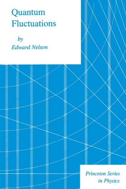 Book Cover for Quantum Fluctuations by Edward Nelson