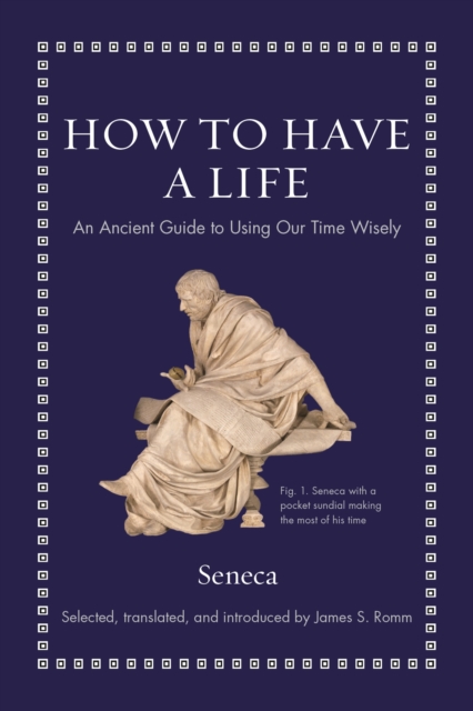 Book Cover for How to Have a Life by Seneca