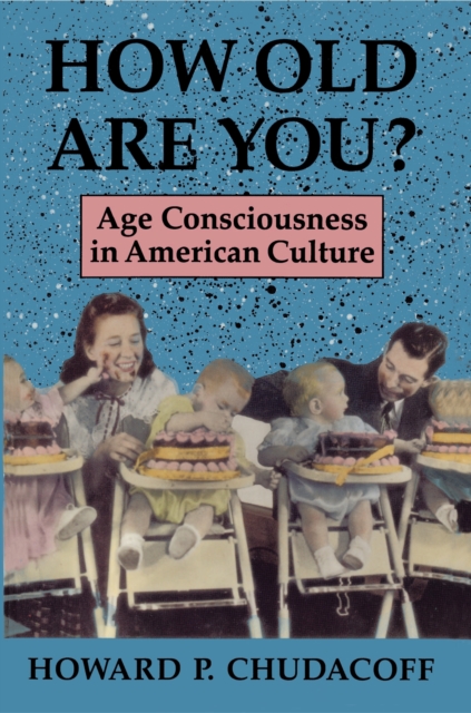 Book Cover for How Old Are You? by Howard P. Chudacoff