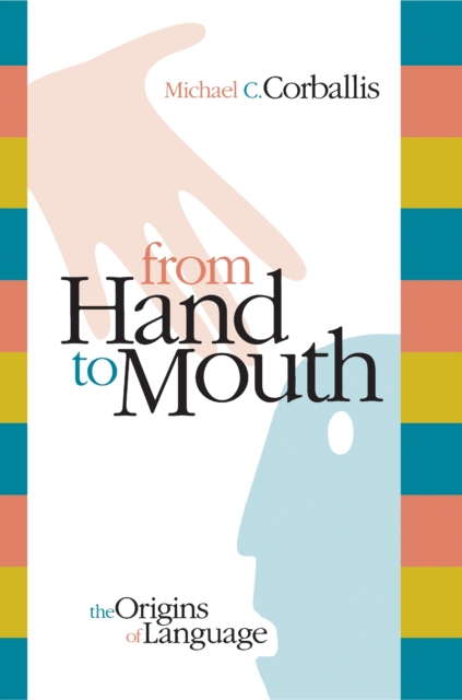 Book Cover for From Hand to Mouth by Michael C. Corballis