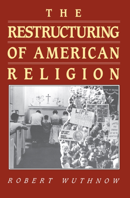 Book Cover for Restructuring of American Religion by Robert Wuthnow