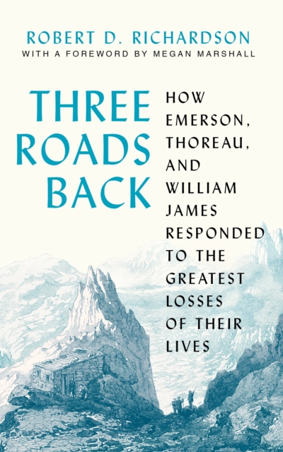 Book Cover for Three Roads Back by Robert D. Richardson