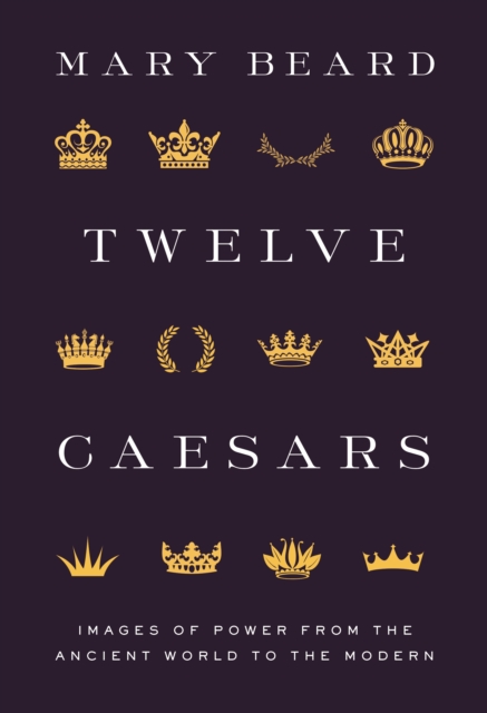 Book Cover for Twelve Caesars by Mary Beard