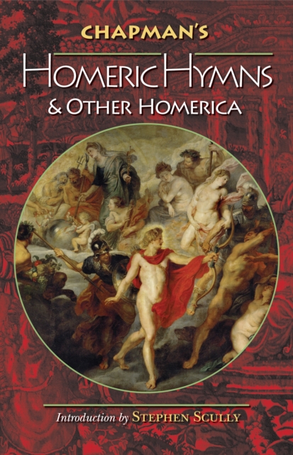 Book Cover for Chapman's Homeric Hymns and Other Homerica by Homer