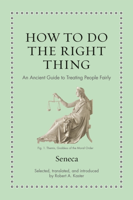 Book Cover for How to Do the Right Thing by Seneca