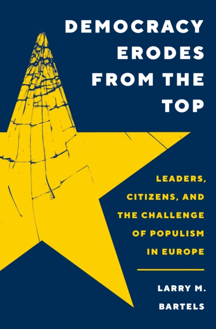 Book Cover for Democracy Erodes from the Top by Larry M. Bartels