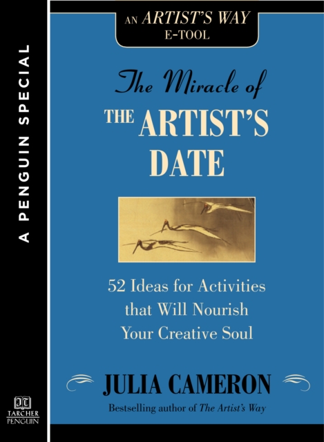 Book Cover for Miracle of the Artist's Date by Julia Cameron