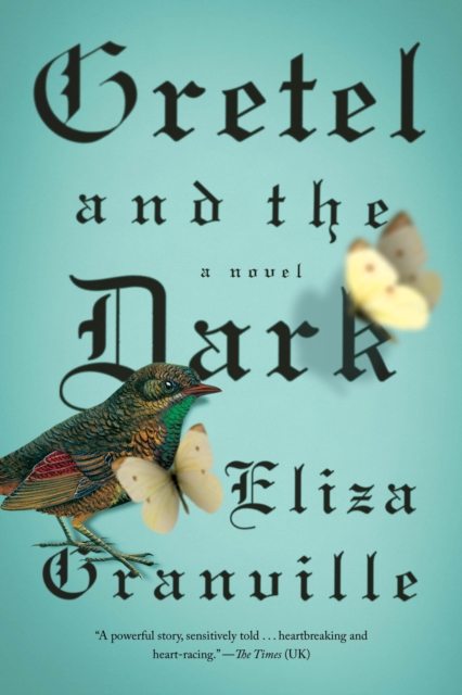 Book Cover for Gretel and the Dark by Granville, Eliza