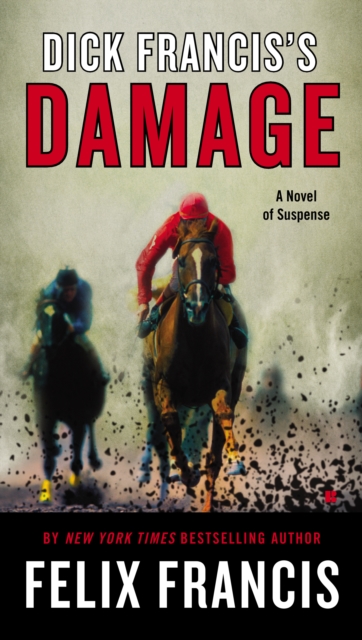 Book Cover for Dick Francis's Damage by Felix Francis