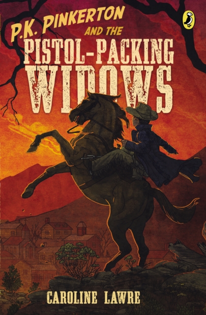 Book Cover for P.K. Pinkerton and the Pistol-Packing Widows by Caroline Lawrence