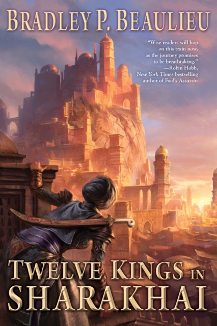 Book Cover for Twelve Kings in Sharakhai by Bradley P. Beaulieu