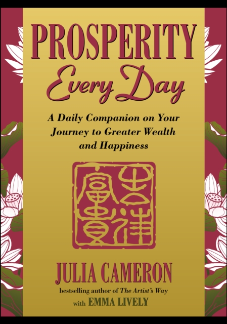 Book Cover for Prosperity Every Day by Julia Cameron, Emma Lively