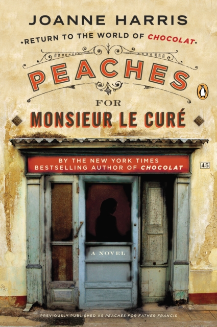 Book Cover for Peaches for Monsieur le Cur by Joanne Harris