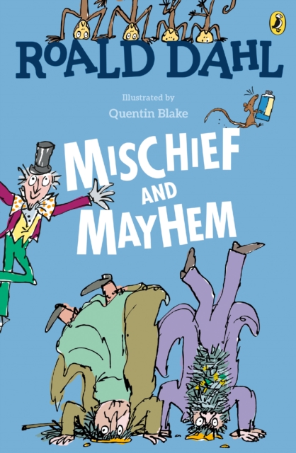 Book Cover for Roald Dahl's Mischief and Mayhem by Dahl, Roald