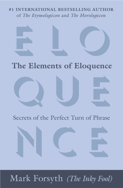 Book Cover for Elements of Eloquence by Mark Forsyth