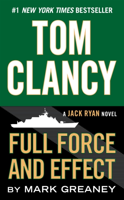 Book Cover for Tom Clancy Full Force and Effect by Mark Greaney