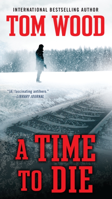 Book Cover for Time To Die by Tom Wood