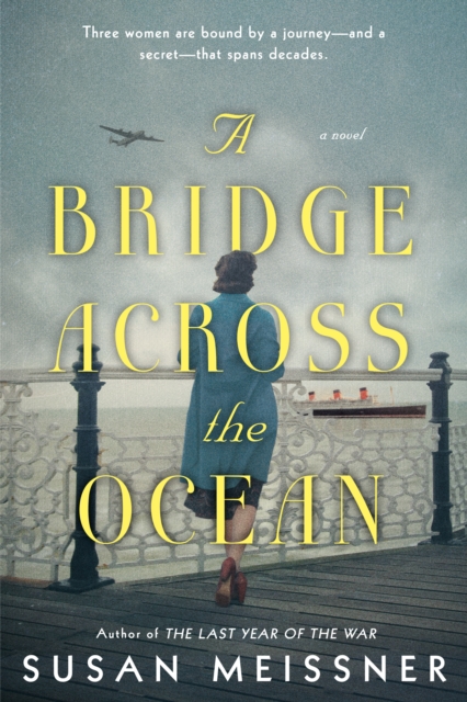 Book Cover for Bridge Across the Ocean by Susan Meissner