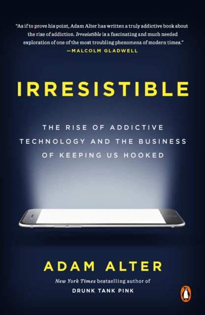 Book Cover for Irresistible by Adam Alter