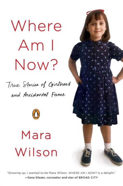 Book Cover for Where Am I Now? by Mara Wilson
