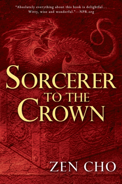 Book Cover for Sorcerer to the Crown by Zen Cho