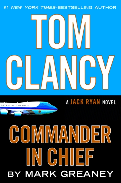 Book Cover for Tom Clancy Commander in Chief by Greaney, Mark