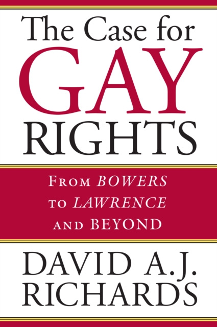 Book Cover for Case for Gay Rights by David A. J. Richards