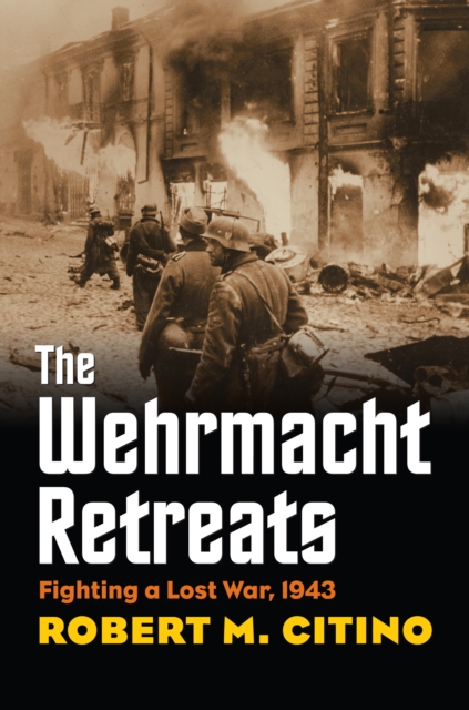 Book Cover for Wehrmacht Retreats by Citino, Robert M.