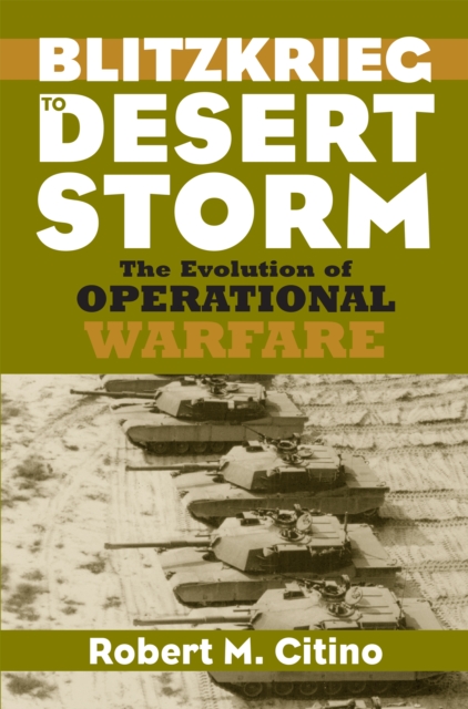 Book Cover for Blitzkrieg to Desert Storm by Citino, Robert M.