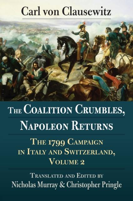 Book Cover for Coalition Crumbles, Napoleon Returns by Carl von Clausewitz