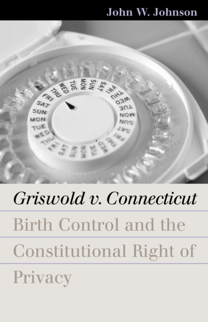 Book Cover for Griswold v. Connecticut by John W. Johnson