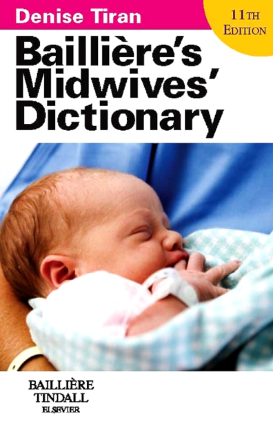 Book Cover for Bailliere's Midwives' Dictionary by Denise Tiran
