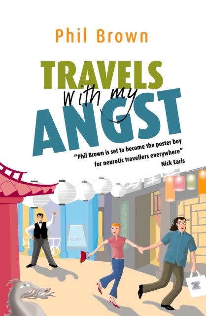 Book Cover for Travels With My Angst by Phil Brown